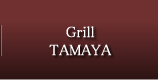 Grill Tamaya